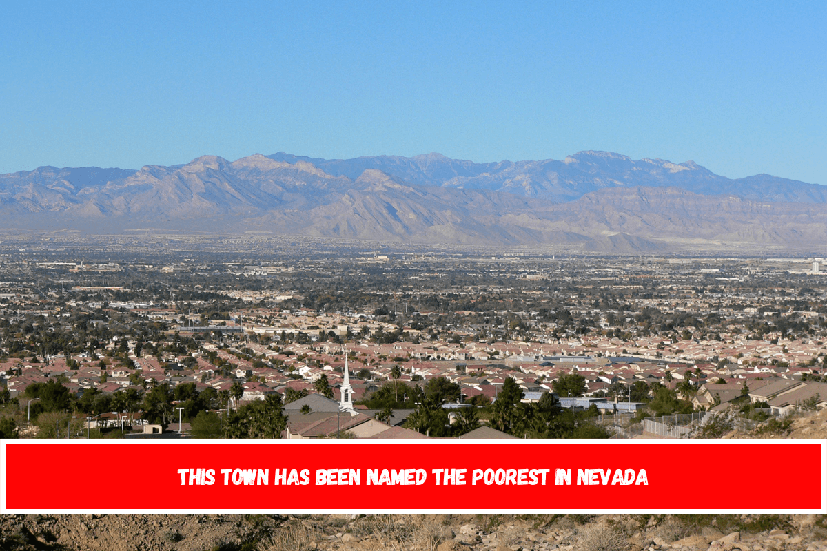 This Town Has Been Named The Poorest In Nevada