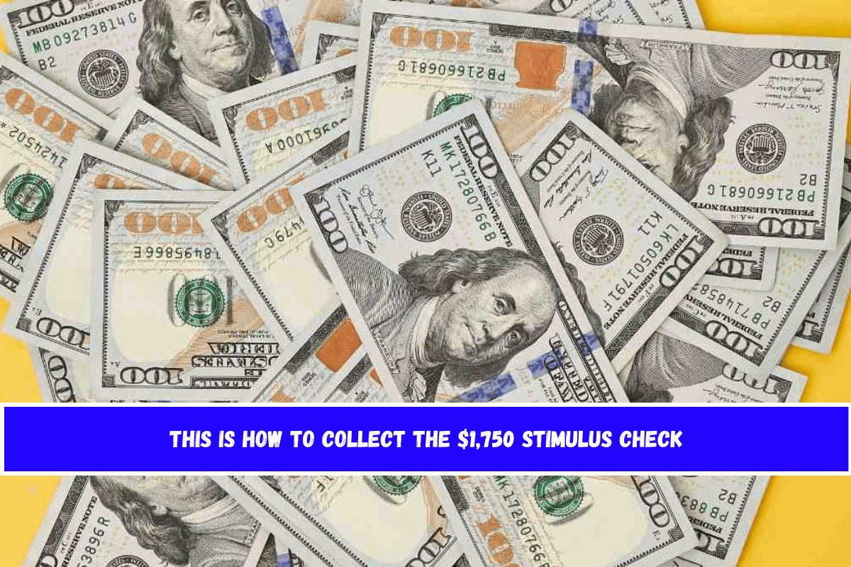 This is how to collect the $1,750 stimulus check