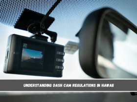 Understanding Dash Cam Regulations in Hawaii