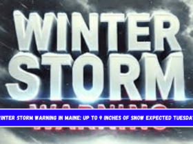 Winter Storm Warning in Maine Up to 9 inches of snow expected Tuesday