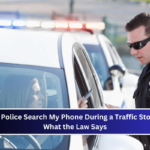 Can Ohio Police Search My Phone During a Traffic Stop Here's What the Law Says