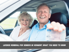 License Renewal for Seniors in Vermont What You Need to Know