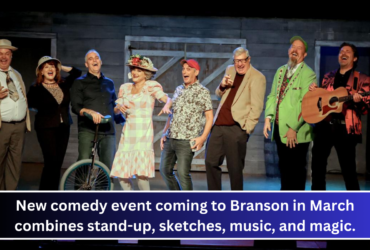 New comedy event coming to Branson in March combines stand-up, sketches, music, and magic.