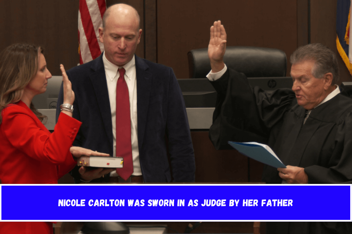 Nicole Carlton was sworn in as judge by her father